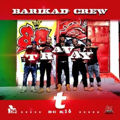 Barikad Crew kanaval 2016 TRAVAY