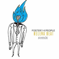 helena beat (Foster The People) - remix