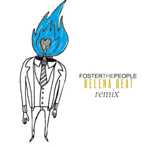 helena beat (Foster The People) - remix