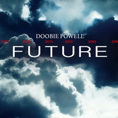 Doobie Powell - FUTURE - 11 Worthy Is The Lamb ( The Agnus Dei Remix ).mp3
