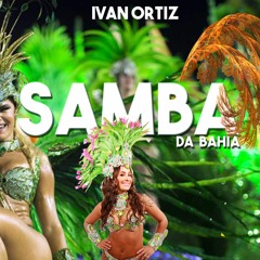 Carlinhos Brown - Samba da Bahia(Te Te Te tetetete)(Ivan Ortiz Remix)