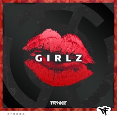 Girlz (Rave Mix) - FRaNk@