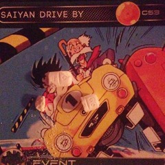 XANNY PHANTOM - SAIYAN DRIVE BY (R.I.P. BENZOBOYZ)