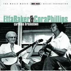 Etta Baker & Cora Phillips  Carolina Breakdown