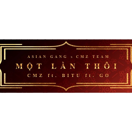 [Official Mp3] Một Lần Thôi - CMZ x BITU x GO