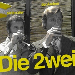 Die 2wei – Bewerbungsgespräch feat. Minimüller & der Andere