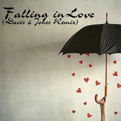 Falling in Love (Davis & Jones Remix)