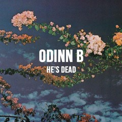Prescribed Presents - Odinn B - He's Dead