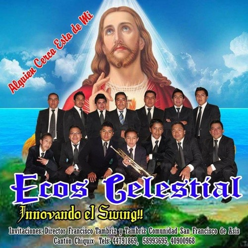 Como Corren Rios" Ecos Celestial