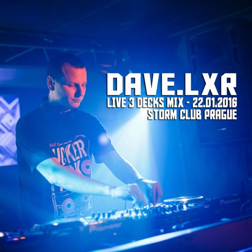 Dave.LXR - Live 3decks Mix at Storm Club - 22.01.2016