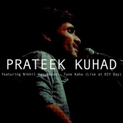 Prateek Kuhad - Tune Kaha (Live at DIY Day)