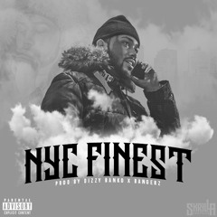 Al J - NYC's Finest (Produced By Dizzy Banko & Bangerz)