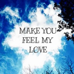Make You Feel My Love COVER