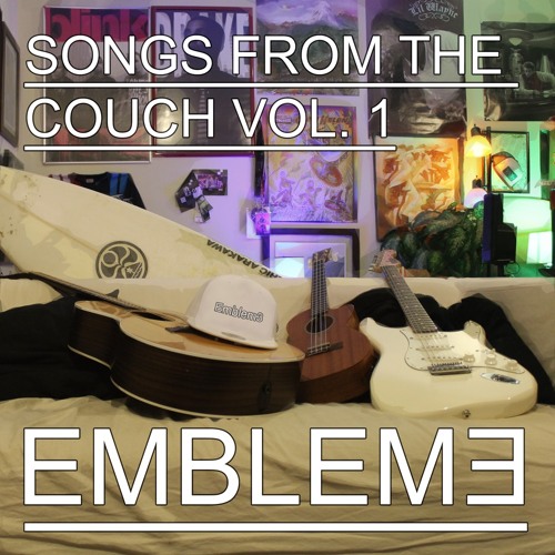 Stream Emblem3 Listen to Songs From The Couch, Vol. 1 playlist online