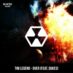 Tim Legend - Over (feat. Dukes)