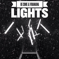Lights (Viramaina & BeCome prod)