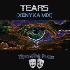 Tears (Xenyka Mix)