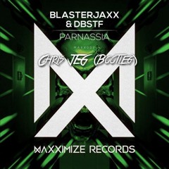 Blasterjaxx x DBSTF - Parnassia (Chris JEG Bootleg)"FREE DOWNLOAD"