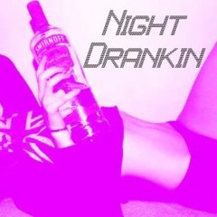 NATE x So Cali - Night Drankin (prod.Elgiiin)