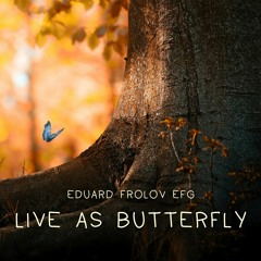 Live As Butterfly (Inspired by "Life Is Strange")