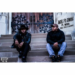 Angels to Demons ft. Mono (Prod. By Cecil G. Calloway)