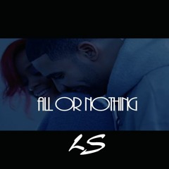 [All Or Nothin'] Prod LS