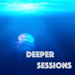 Deeper Sessions - Deep House Mix