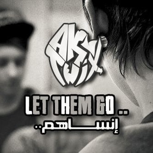 let them go - إنساهم  Ak twix