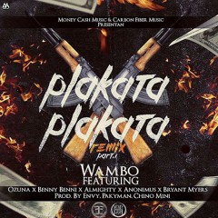 Plakata Plakata Remix Part 1 Wambo ft Bryant Myers, Anonimus, Ozuna, Benny Benni, Almighty