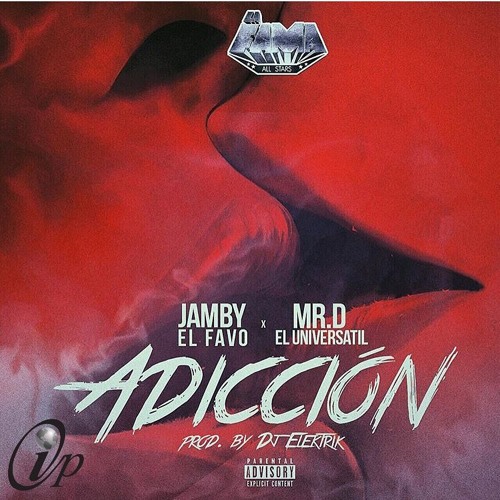 ADICCION - Jamby ElFavo Feat . Mrd (Produced by Elektrikbeat)