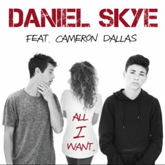 Daniel Skye- All I Want is You