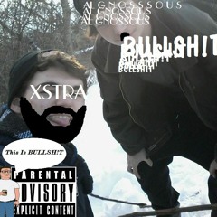 BULLSH!T (Feat. AUSTIN JAMES)