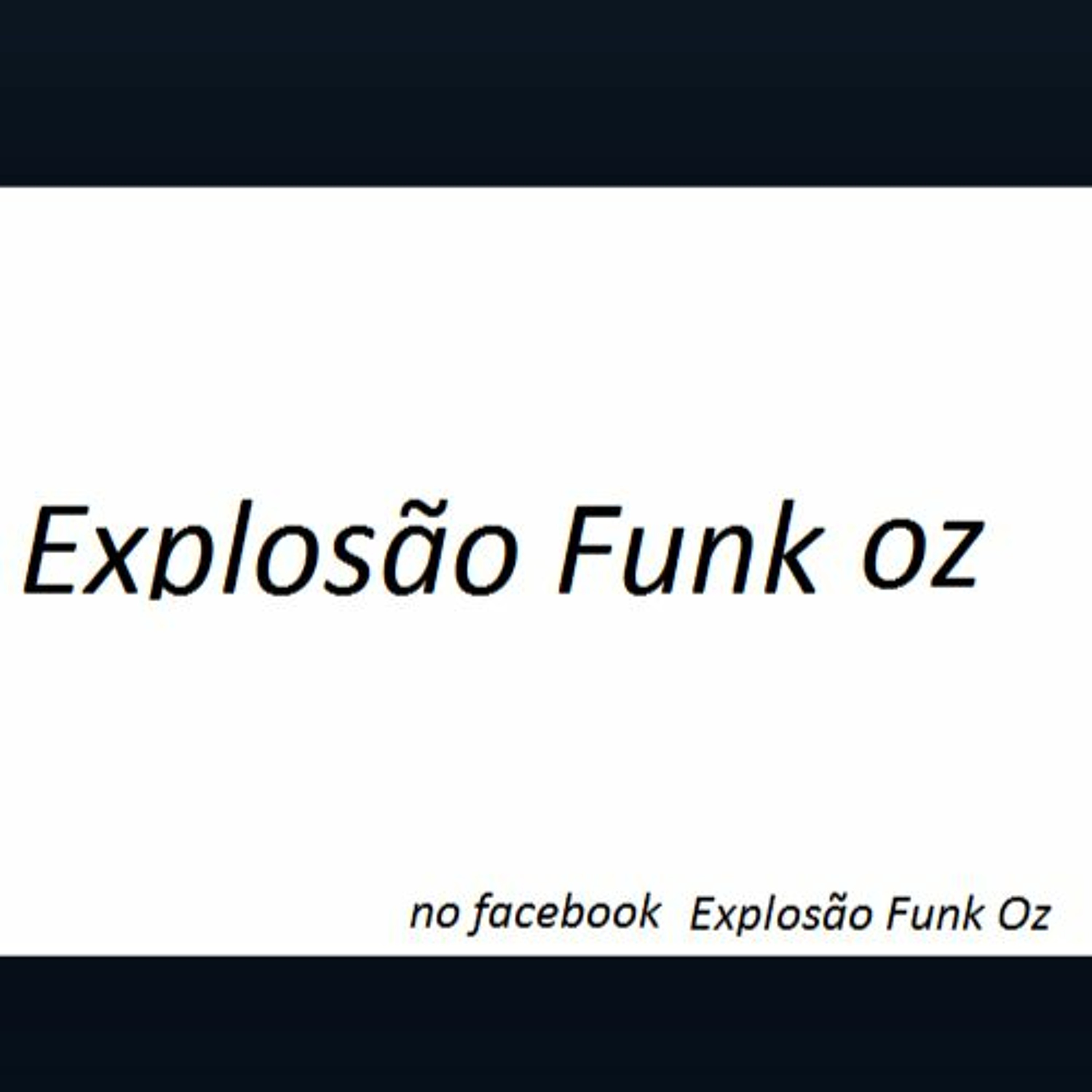 Explosão Funk Oz 2016