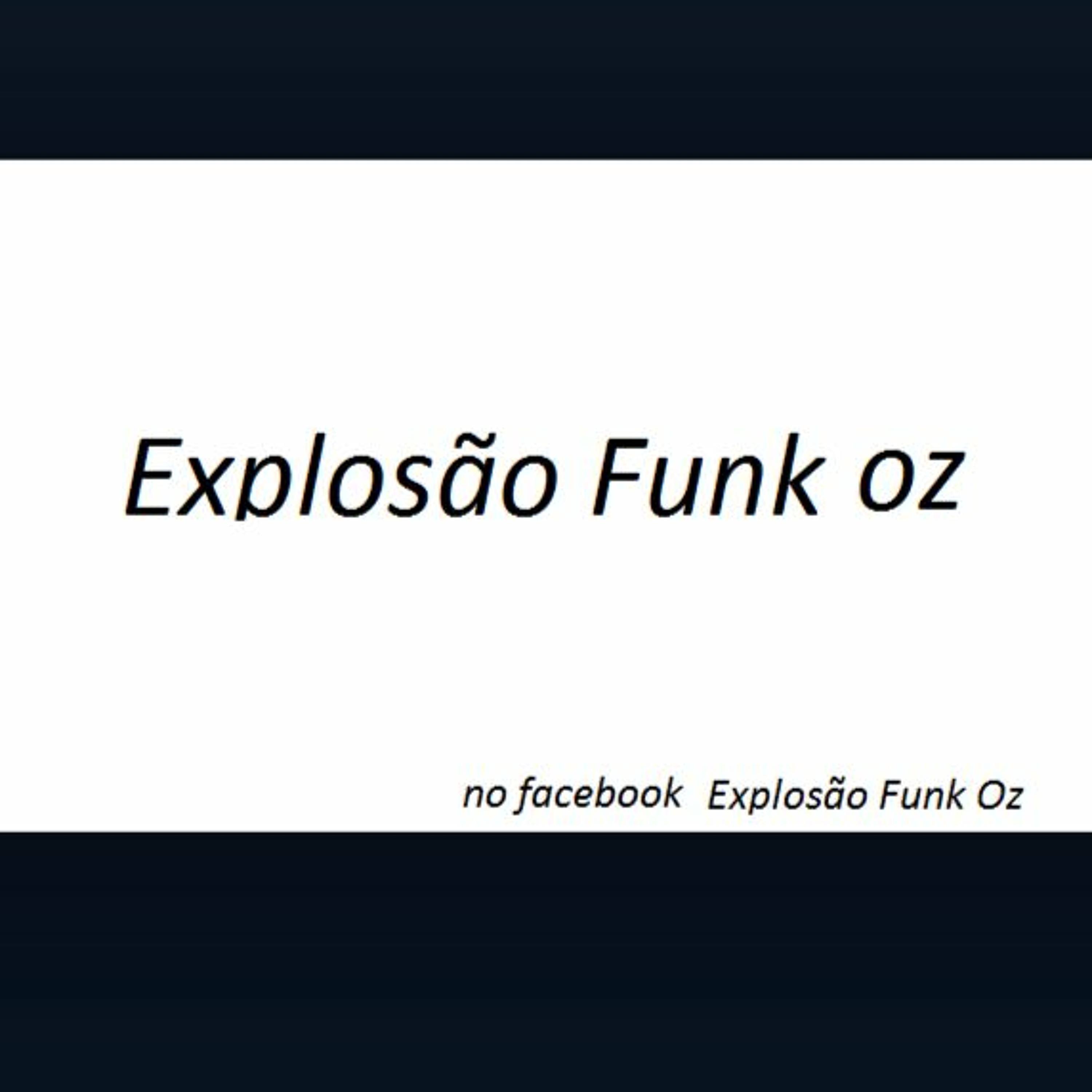 Explosão Funk Oz 2016