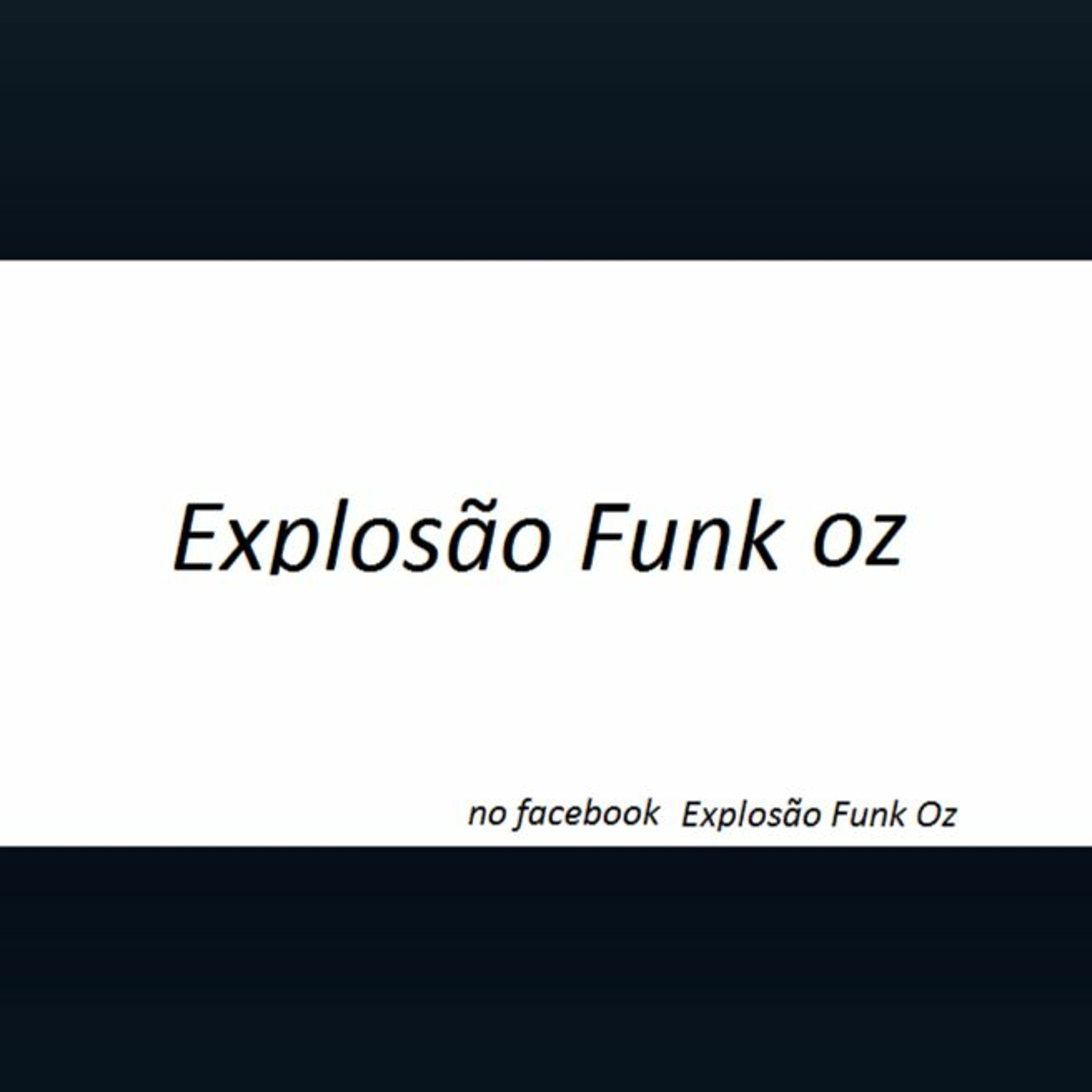 Explosão Funk Oz 2016