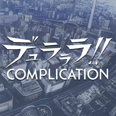 【KL】Complication | Durarara!! OP【Eng Cover】