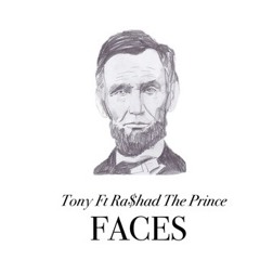 Tony Ft Ra$had The Prince - Faces