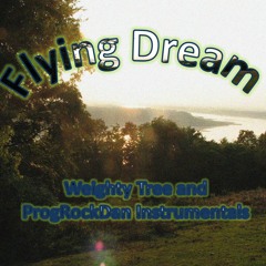 Flying Dream (with Weighty Tree)