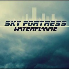 Waterflame - Sky Fortress