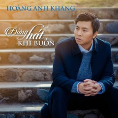 Toi Di Giua Hoang Hon - Anh Khang