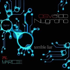 Osvaldo Nugroho Feat. Marcie -Terrible Liar (Soul Fractal & Taylor Mix)