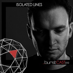 _burstcast 010 - Isolated Lines
