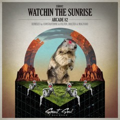 Arcade 82 - Watchin The Sunrise (Holter & Mogyoro Remix)