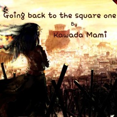 Kawada Mami - Going back to square one