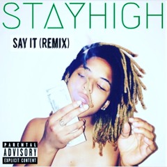 Say It (Remix)