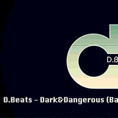 D.Beats - Dark&Dangerous (BallyJagpal Vs ChrisBrown Remix)