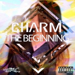 THE BEGINNING - CHARM ( Prod. Mateus Beatz )