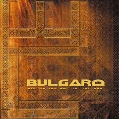 Bulgaro - Sila