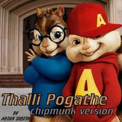 Thalli Pogathe(Chipmunk Version)