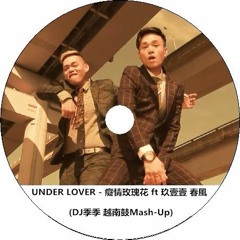 癡情玫瑰花   (  DJ 季季 越南鼓Mash - Up)